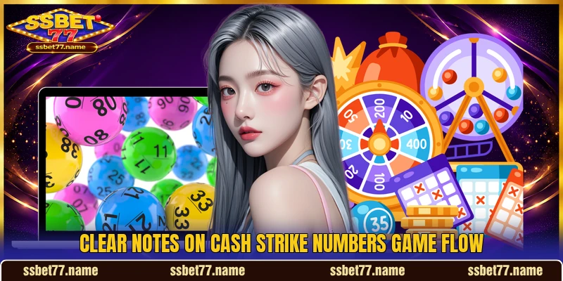 Clear notes on Cash Strike Numbers game flow