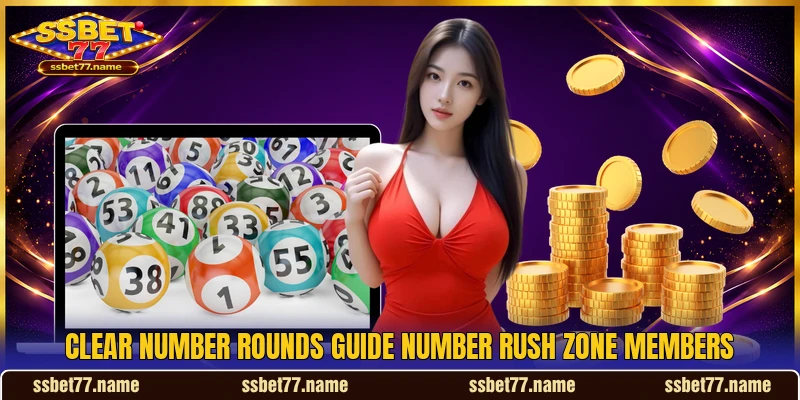 Clear number rounds guide Number Rush Zone members Clear number rounds guide Number Rush Zone members