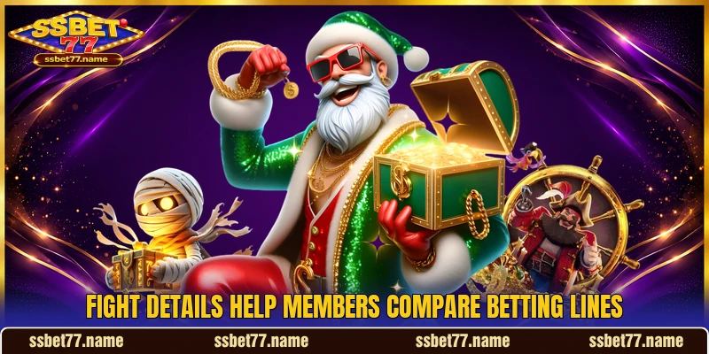 Fight details help members compare betting lines Fight details help members compare betting lines