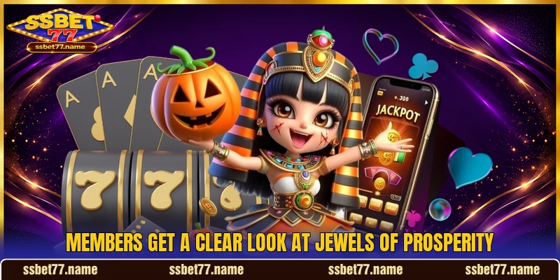 Members get a clear look at Jewels of Prosperity