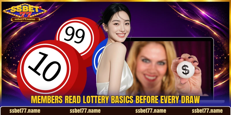 Members read lottery basics before every draw Members read lottery basics before every draw