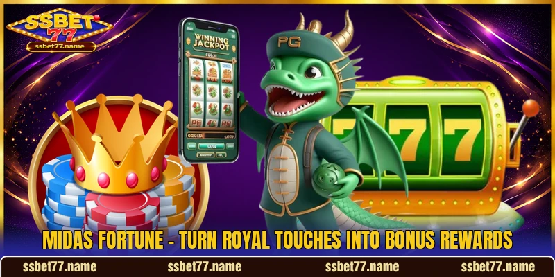 Midas Fortune - Turn Royal Touches Into Bonus Rewards