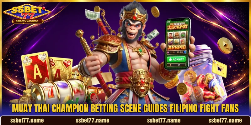 Muay Thai Champion betting scene guides Filipino fight fans Muay Thai Champion betting scene guides Filipino fight fans
