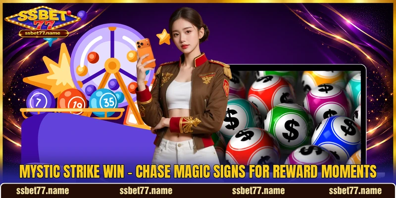 Mystic Strike Win - Chase Magic Signs For Reward Moments
