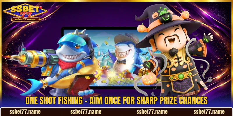 One Shot Fishing - Aim Once For Sharp Prize Chances
