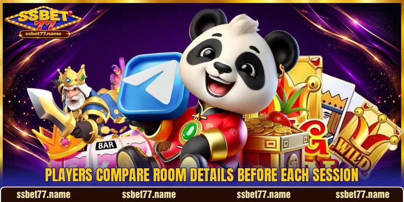 Players compare room details before each session