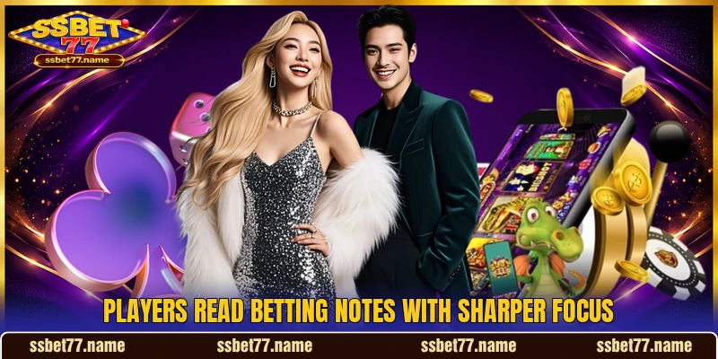 Players read betting notes with sharper focus Players read betting notes with sharper focus