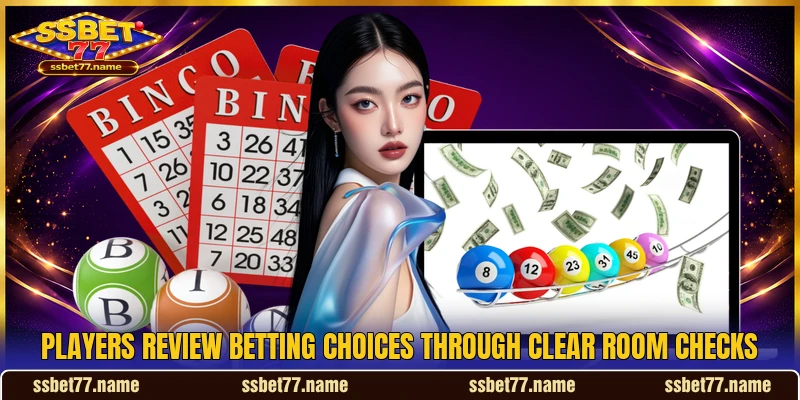 Players review betting choices through clear room checks Players review betting choices through clear room checks