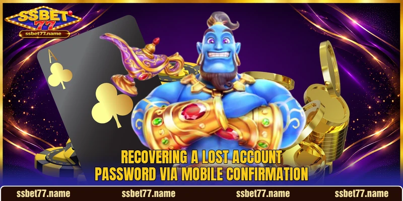 Recovering a lost account password via mobile confirmation Recovering a lost account password via mobile confirmation